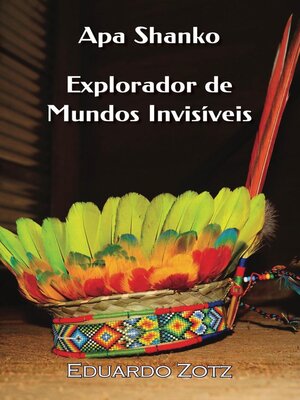 cover image of Explorador de Mundos Invisíveis